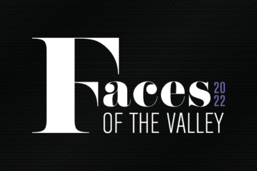 Meet the 2022 Faces of the Valley