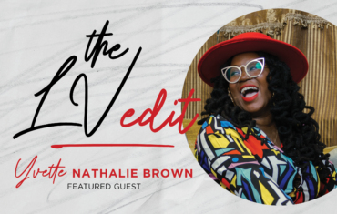 The LV Edit: Tea Time with Yvette Nathalie Brown