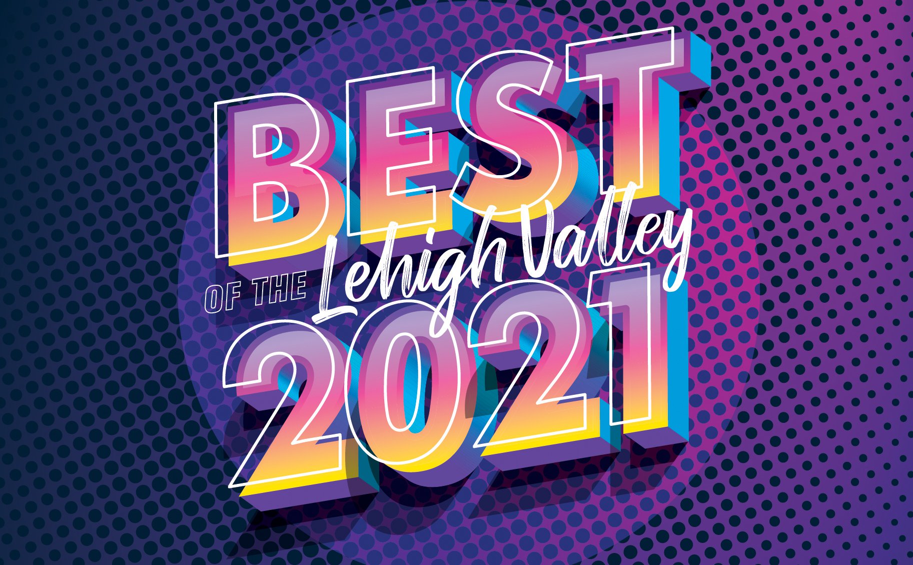Best of the Lehigh Valley 2021 Survey