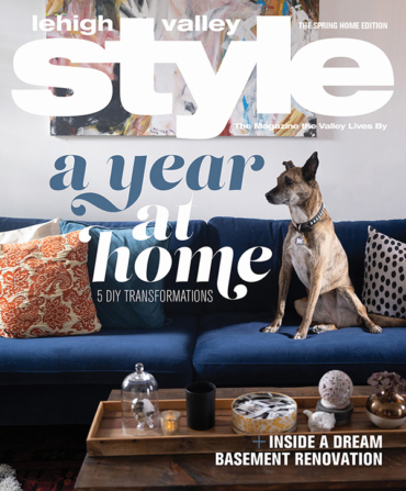 Read the March 2021 Digital Edition of Lehigh Valley Style