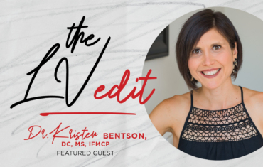 The LV Edit: The Cool Girl’s Guide to Wellness with Dr. Kristen Bentson